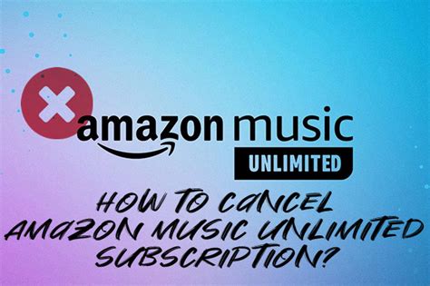 how to cancel my amazon music subscription and explore the world of streaming music through Spotify